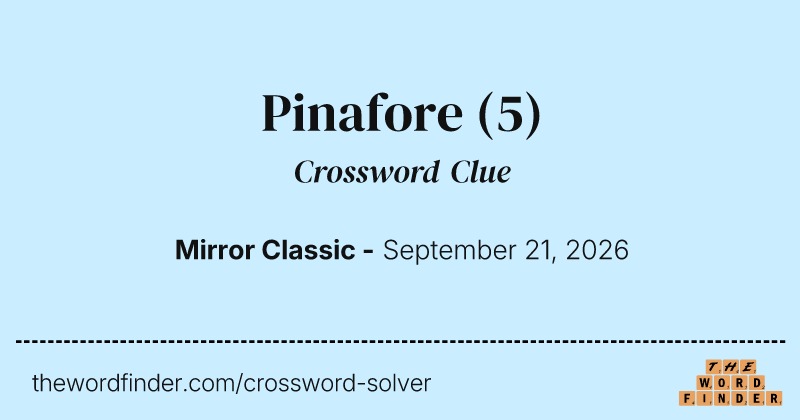 Pinafore crossword clue image