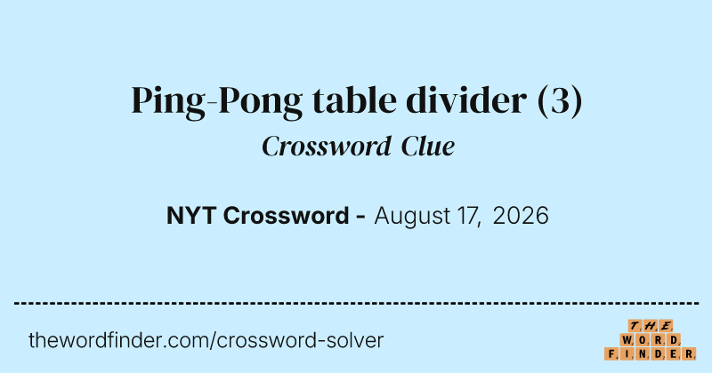 Ping-Pong table divider crossword clue image