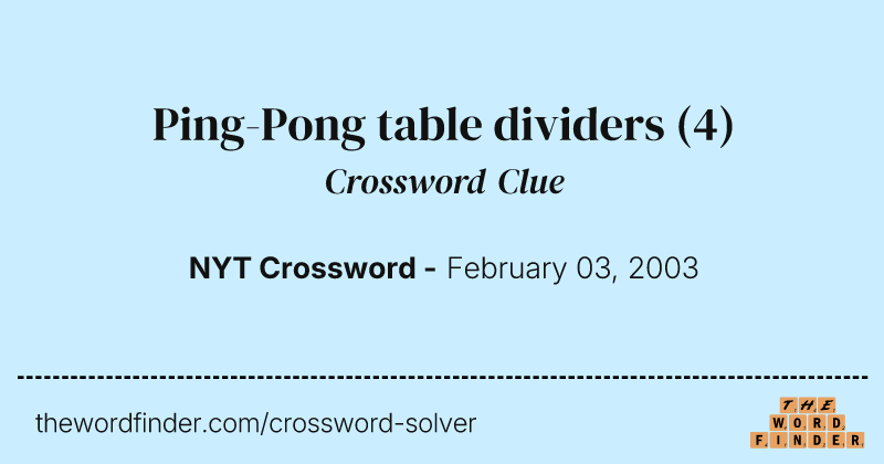 Ping-Pong table dividers crossword clue image