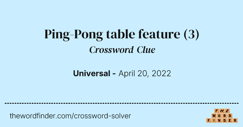 Ping-Pong table feature crossword clue image
