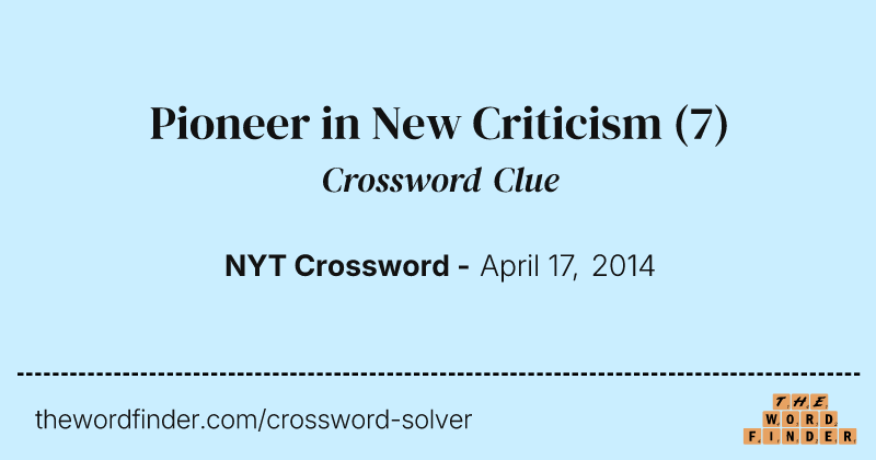 Pioneer in New Criticism crossword clue image