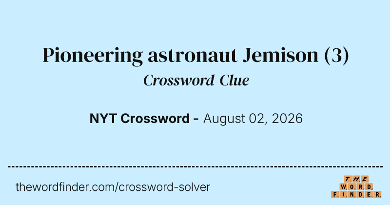 Pioneering astronaut Jemison crossword clue image