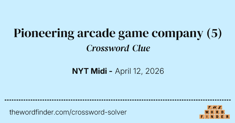 Pioneering arcade game company crossword clue image