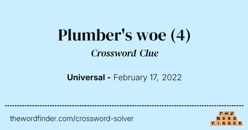 Plumber's woe crossword clue image
