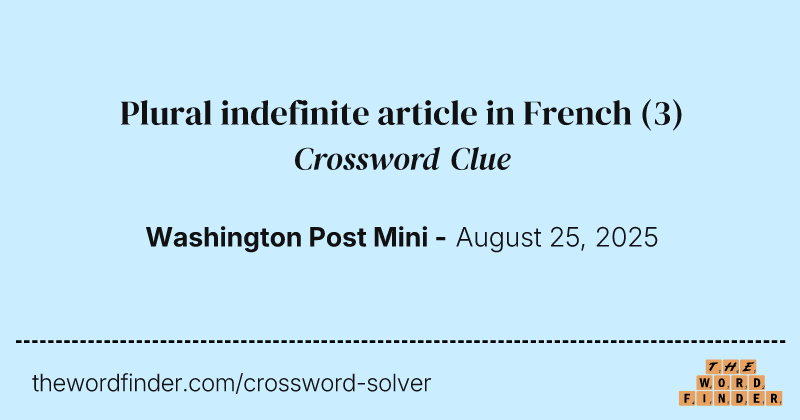 Plural indefinite article in French crossword clue image