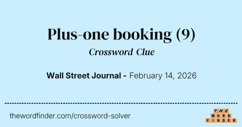 Plus-one booking crossword clue image