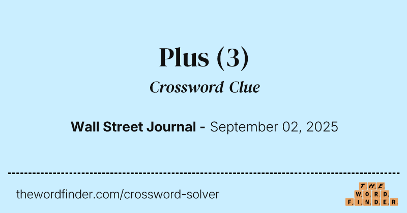 Plus crossword clue image