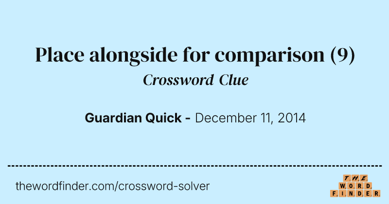 Place alongside for comparison crossword clue image