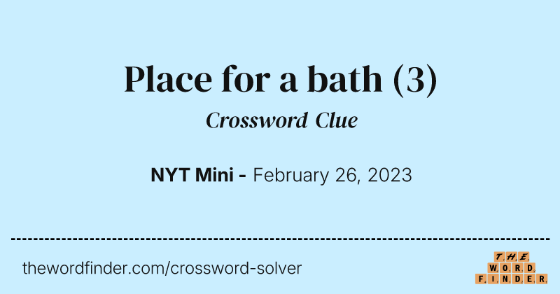 Place for a bath crossword clue image