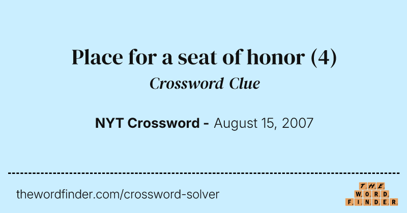 Place for a seat of honor crossword clue image