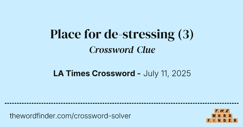 Place for de-stressing crossword clue image