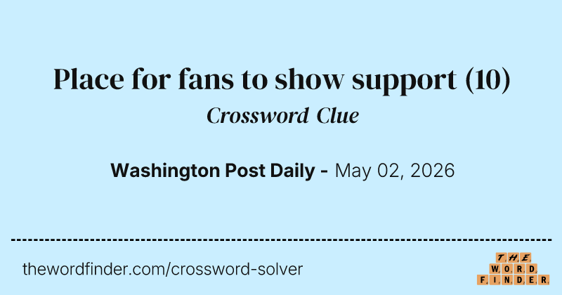 Place for fans to show support crossword clue image