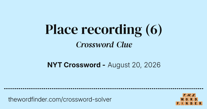 Place recording crossword clue image