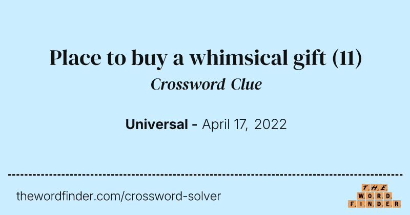 Place to buy a whimsical gift crossword clue image