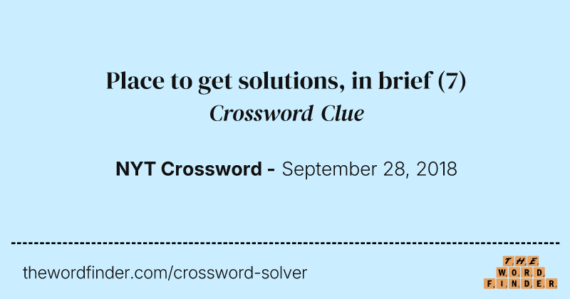 Place to get solutions, in brief crossword clue image