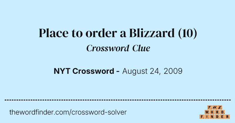 Place to order a Blizzard crossword clue image