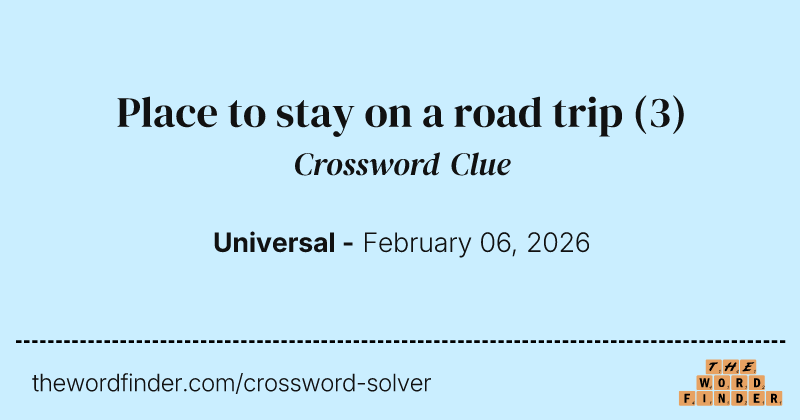 Place to stay on a road trip crossword clue image