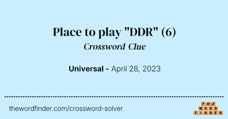 Place to play "DDR" crossword clue image
