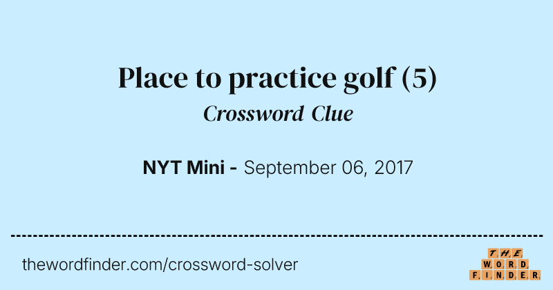 Place to practice golf crossword clue image