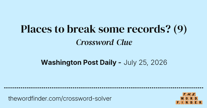 Places to break some records? crossword clue image
