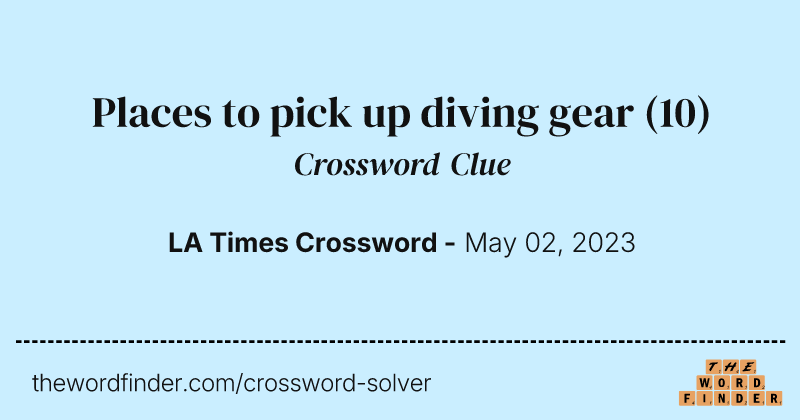 Places to pick up diving gear crossword clue image