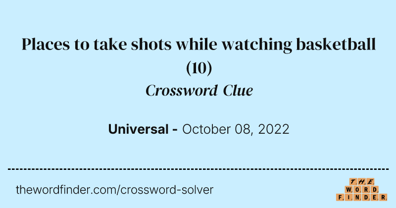 Places to take shots while watching basketball crossword clue image