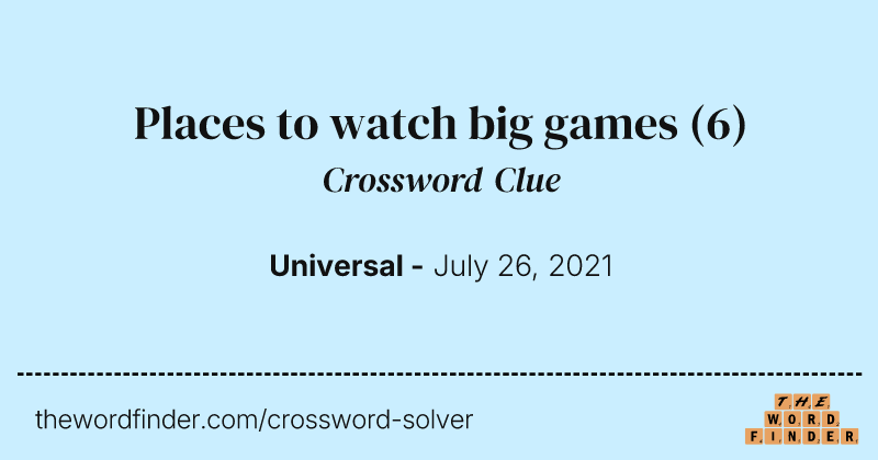 Places to watch big games crossword clue image