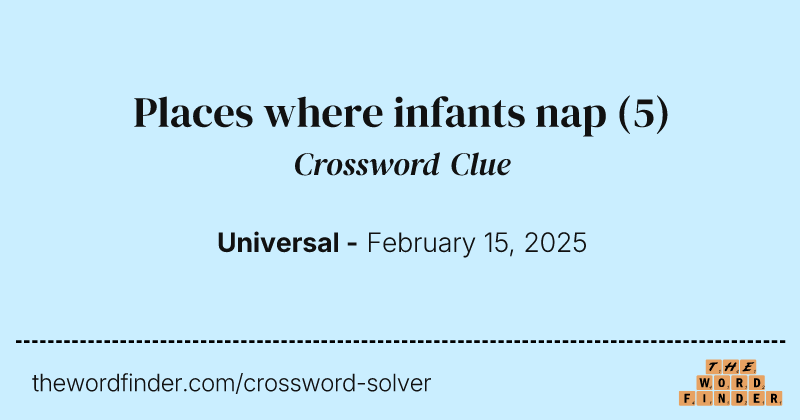 Places where infants nap crossword clue image