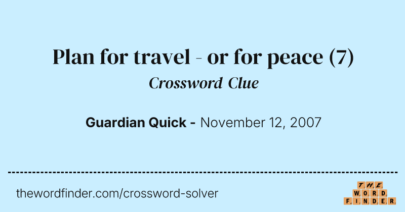 Plan for travel - or for peace crossword clue image
