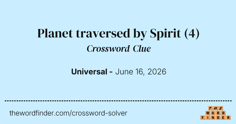 Planet traversed by Spirit crossword clue image