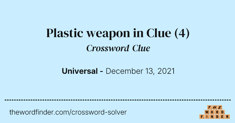 Plastic weapon in Clue crossword clue image