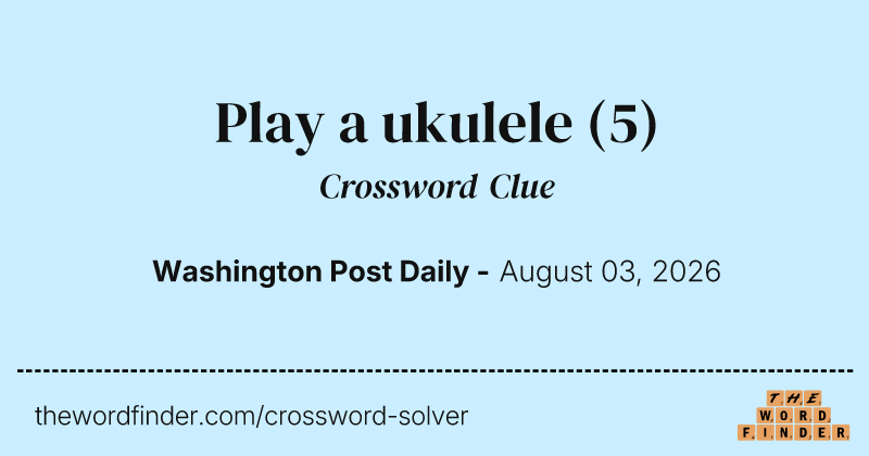 Play a ukulele crossword clue image
