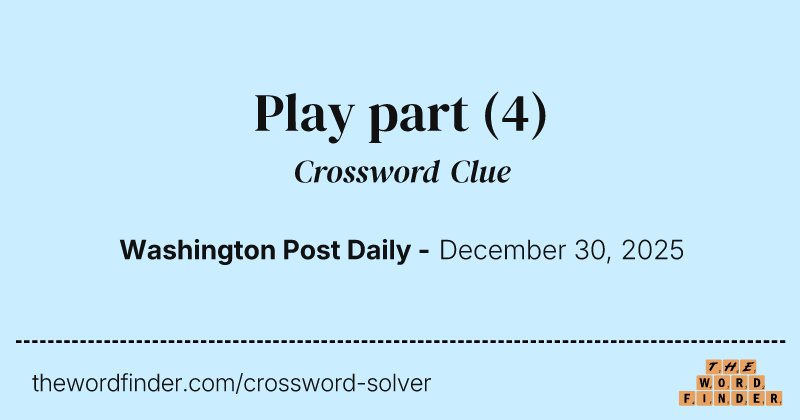 Play part crossword clue image