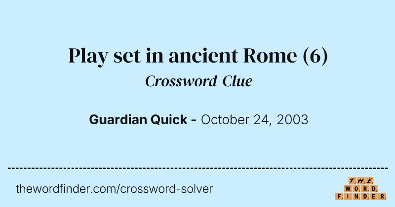Play set in ancient Rome crossword clue image