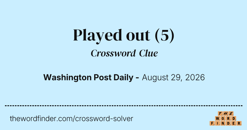 Played out crossword clue image