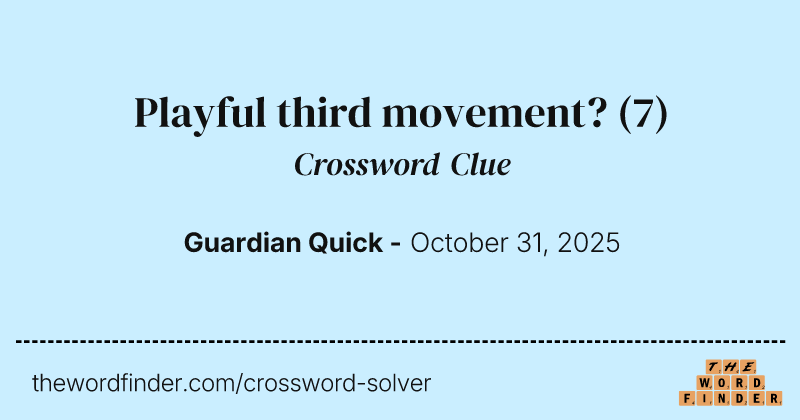 Playful third movement? crossword clue image
