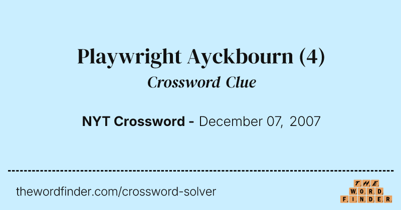 Playwright Ayckbourn crossword clue image