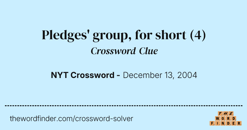 Pledges' group, for short crossword clue image