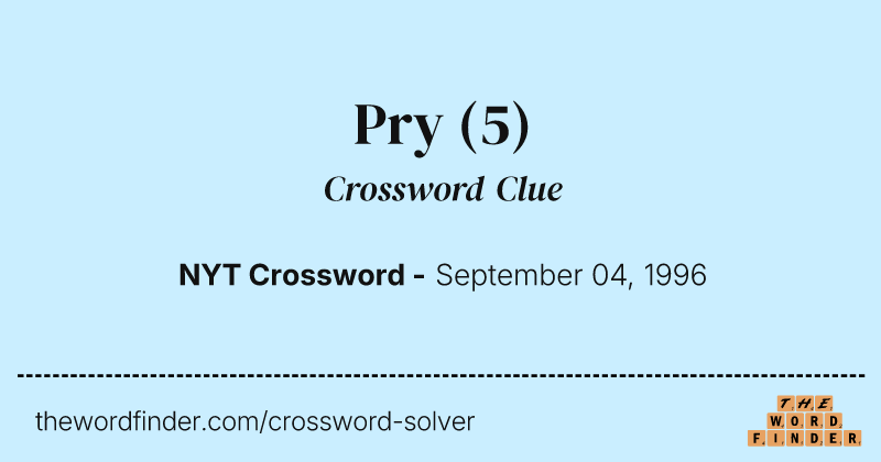 Pry crossword clue image