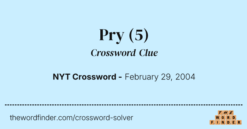 Pry crossword clue image
