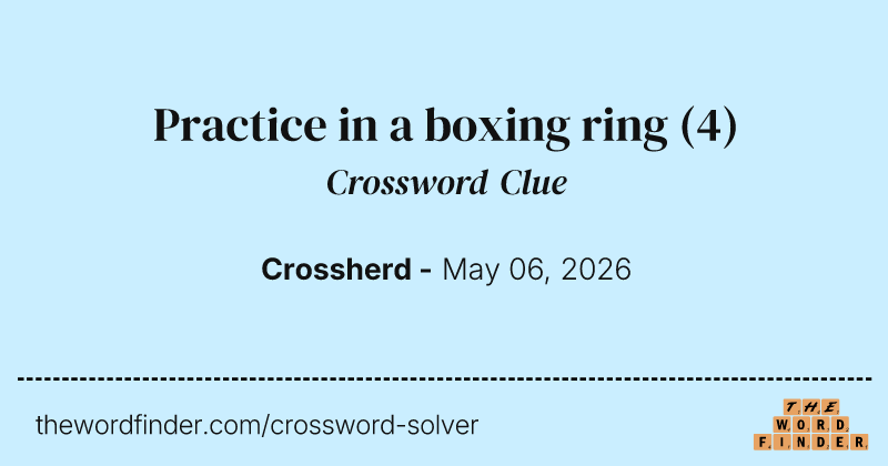 Practice in a boxing ring crossword clue image