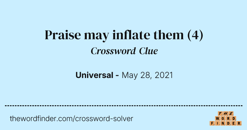 Praise may inflate them crossword clue image