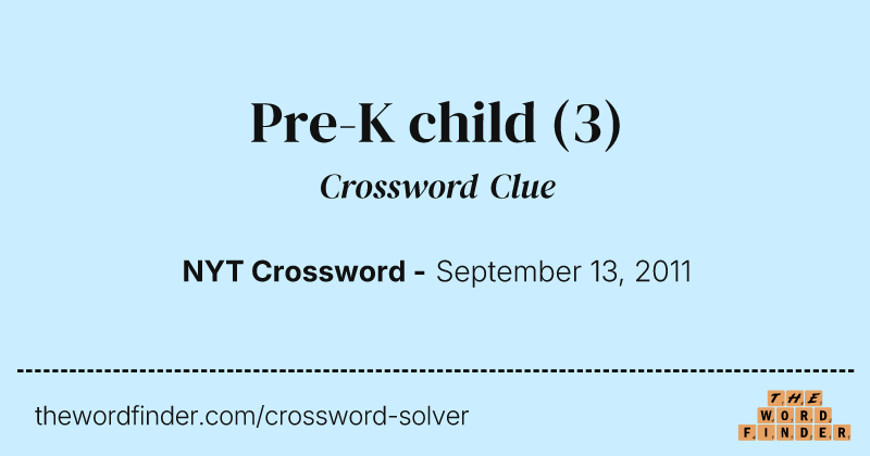 Pre-K child crossword clue image