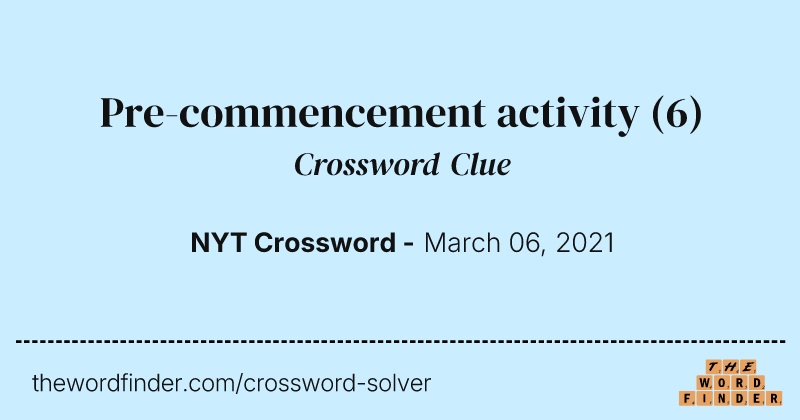Pre-commencement activity crossword clue image