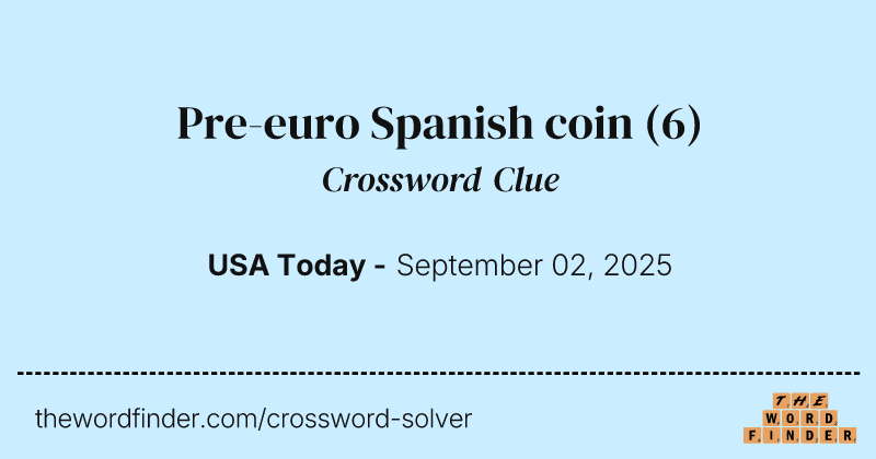 Pre-euro Spanish coin crossword clue image