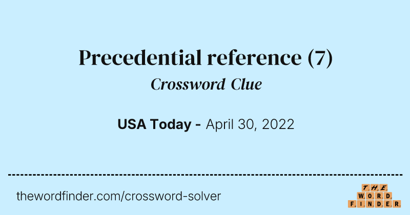 Precedential reference crossword clue image