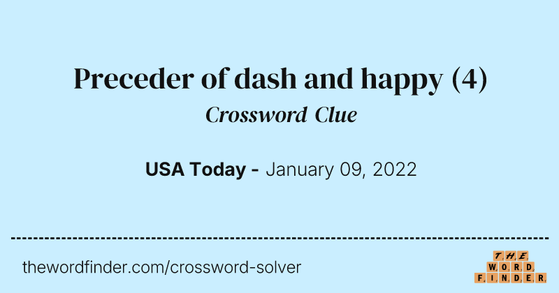 Preceder of dash and happy crossword clue image