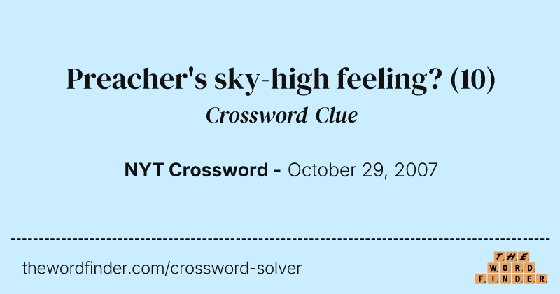 Preacher's sky-high feeling? crossword clue image