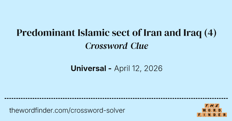 Predominant Islamic sect of Iran and Iraq crossword clue image
