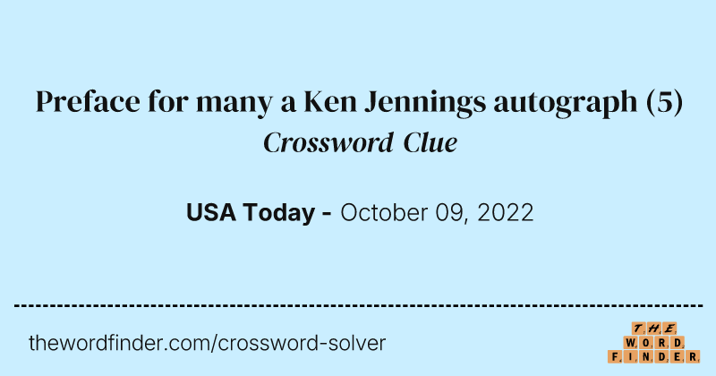 Preface for many a Ken Jennings autograph crossword clue image